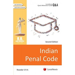 Lexisnexis's Quick Reference Guide Q&A on Indian Penal Code (IPC) for BSL & LLB by Rosedar SRA